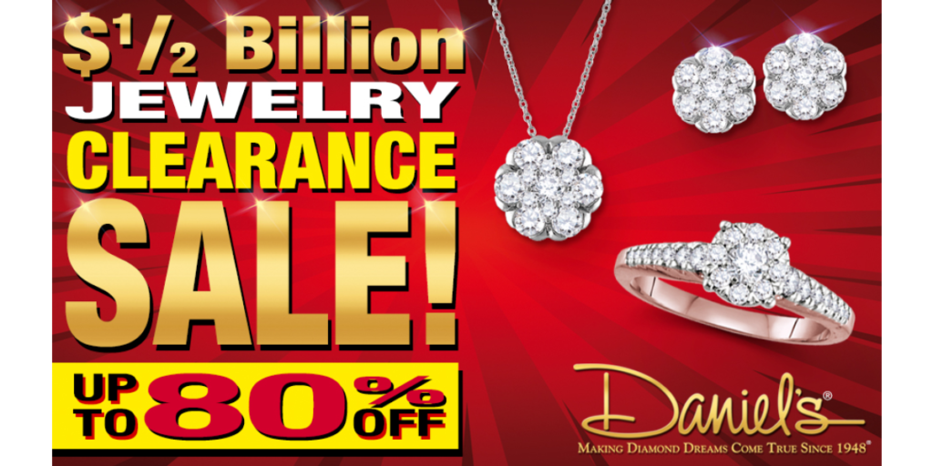 Hemet Valley Mall » Daniel’s Jewelers Half Billion Dollar Jewelry Clearance Sale